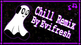 Chill (Undertale Remix)