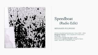 Speedboat (Radio Edit) | Benjamin Fulwood screenshot 4