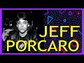 Jeff Porcaro: The drummer you’ve heard, but never knew