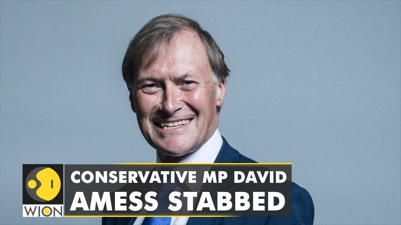 UK: Conservative MP David Amess dies after getting stabbed multiple times; Suspect arrested | WION