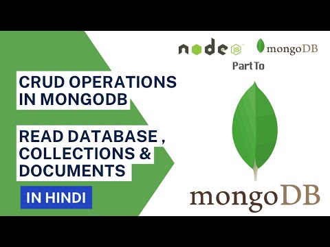 CRUD Operations in MongoDB in Hindi || Read Database, Collection and Documents || Mongo Tutorial #4