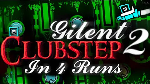 [IMPOSSIBLE] SILENT CLUBSTEP 2 IN 4 RUNS // Top 1-5 // TheRealSailent // 140,000+ Attempts