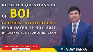 Recalled Questions BOI Exam dtd 19.11.2023 || Clerical to Officers || session dtd 24.11.2023 ||