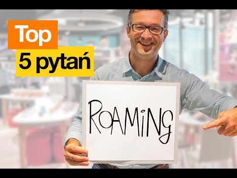 TOP 5 pytań o roaming