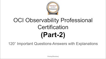 OCI Observability Professional 2025 Certification 1Z0-1111-25 Preparation Questions Part 2