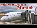 Full Flight: United Airlines B787-8 Washington-Dulles to Munich (IAD-MUC)