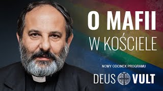 Deus Vult: Ks. Tadeusz Isakowicz-Zaleski - o mafii w kościele.