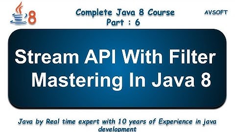 Java Stream | Filter | Java  8 | Part 6