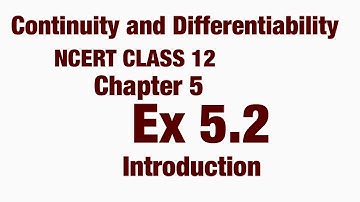 Continuity and Differentiability||class 12||NCERT||Ex.5.2 intro...