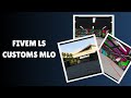 Transform Your GTA V Experience with FiveM Ls Customs MLO