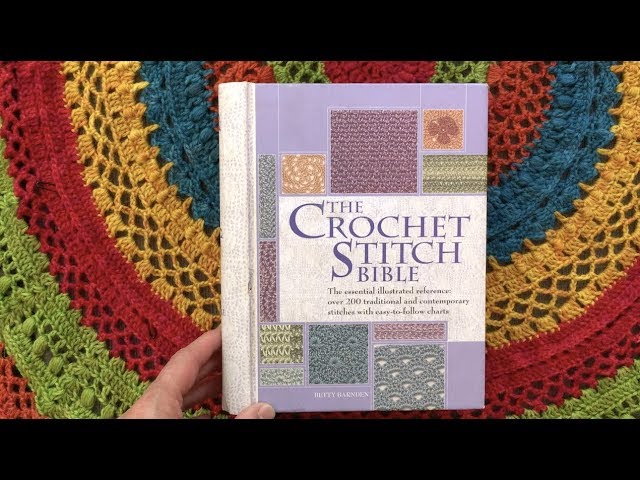 The Crochet Stitch Bible by Betty Barnden - What Is In The Book 