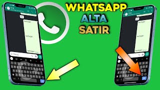 Whatsapp alt satıra geçme ALTA SATIR EKLEME KLAVYEDE WhatsApp Enter key sends message screenshot 1
