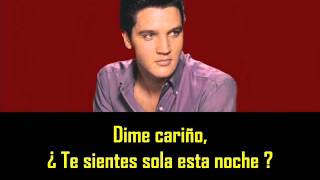 ELVIS PRESLEY - Are you lonesome tonight ? ( con subtitulos en español )  BEST SOUND