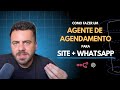 AGENTE DE IA QUE FAZ AGENDAMENTO NO SITE E NO WHATSAPP