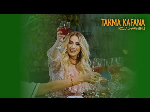 Roza Zərgərli - Takma Kafana