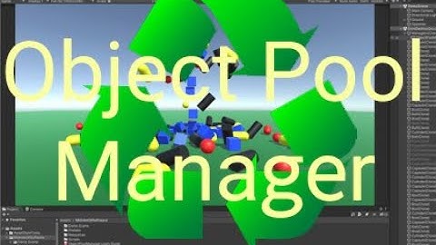 Object Pool Manager Demo