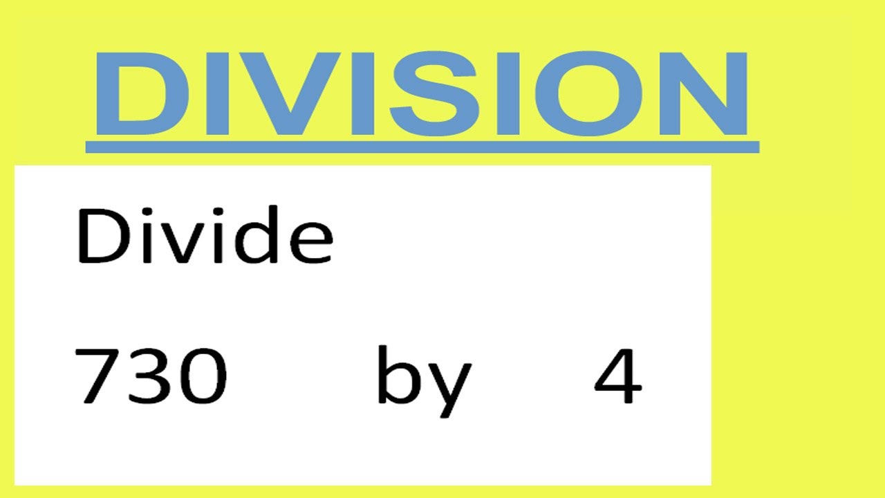 divide-730-by-4-youtube