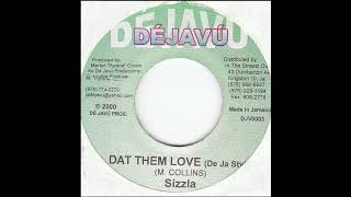 Sizzla - Dat Them Love (Asthma Riddim)