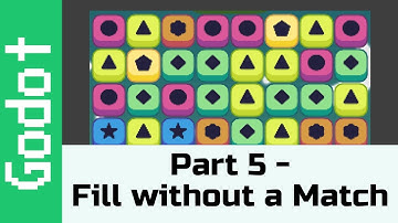 Part 5: Filling the board without a match - Make a game like Candy Crush with Godot