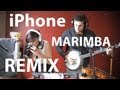 IPhone Marimba KIZ Remix