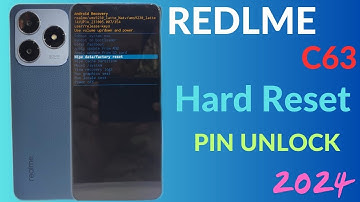 Realme C63 Hard Reset Pin Pattern Unlock