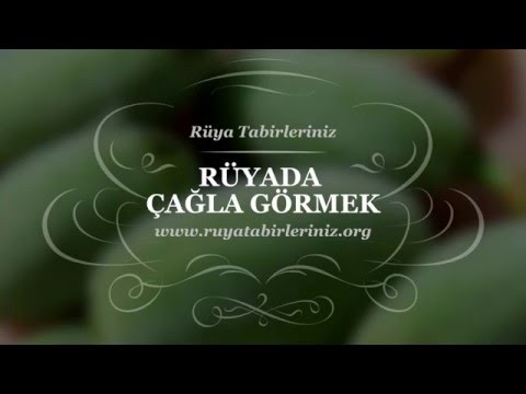 Rüyada Çağla Görmek Tabiri Ve Yorumu