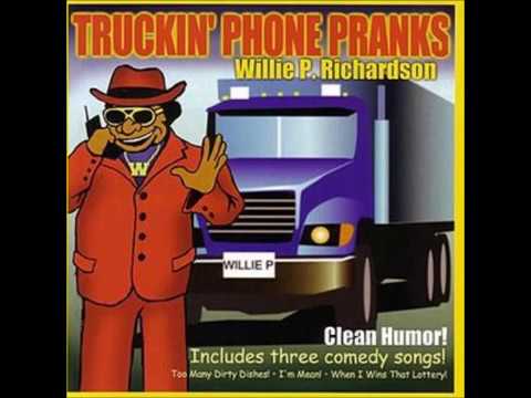 willie-p.-richardson---chicken-truck-((prank-call))