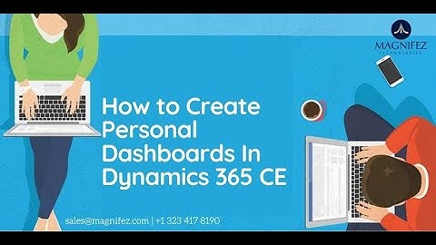 How to create Personal Dashboards in Dynamics 365 CE | Customer Engagement | CDS