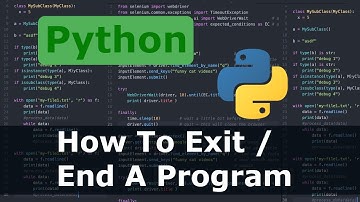 Python - How To Exit / End A Program