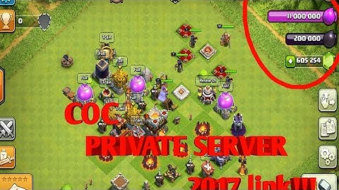COC PRIVATE SERVER 2017!!!! Link in the description!!!