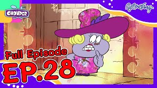 Chowder ชาวเดอร์ | FULL EP.28 | ผมสวยไหมฮ่ะ?