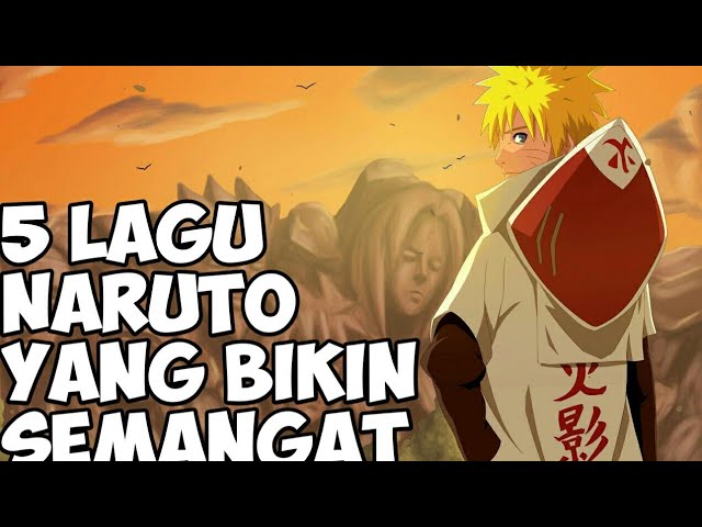 5 Lagu Naruto Yang Bikin Semangat class=