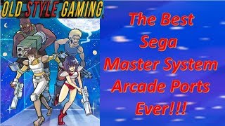 The Best Sega Master System Arcade Ports Ever!!!