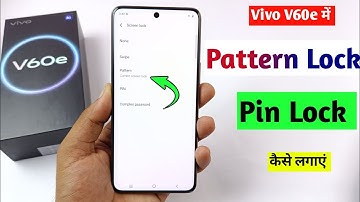 Vivo v60e 5g me pattern lock kaise lagaye | Vivo v60e 5g pattern lock setting | Vivo v60e 5g