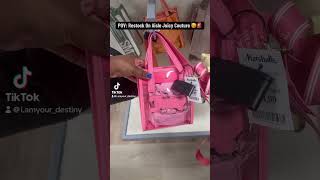 POV: Restock on Aisle Juicy Couture #juicycouturebags #handbags #shopping #shorts #sunday #fashion