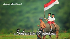Video Mix - INDONESIA PUSAKA + Lirik (Indonesia Tanah Air Beta) Lagu Wajib Nasional - Playlist 