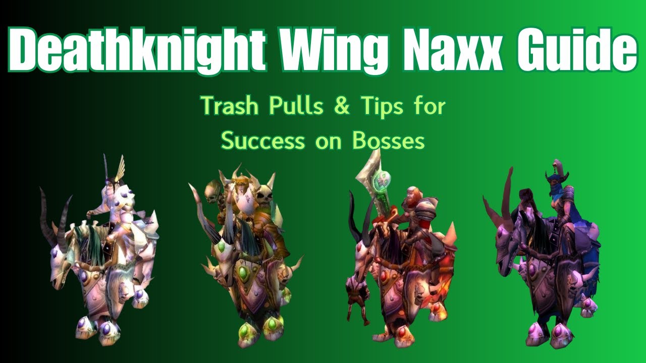 WoW Classic Naxxramas Guide for Anniversary 2025 - Deathknight Wing