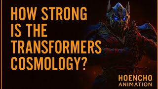 How Strong Is The Transformers Universe? | Power Scaling Explained