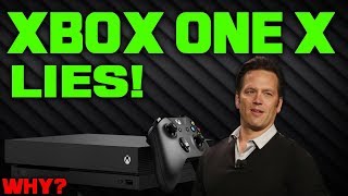 Microsoft Just LIED To Us All About The Xbox One X!