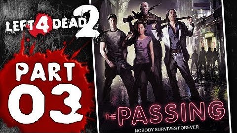 TheCrew | Left 4 Dead 2: The Passing - Part 3: "The Bridge"