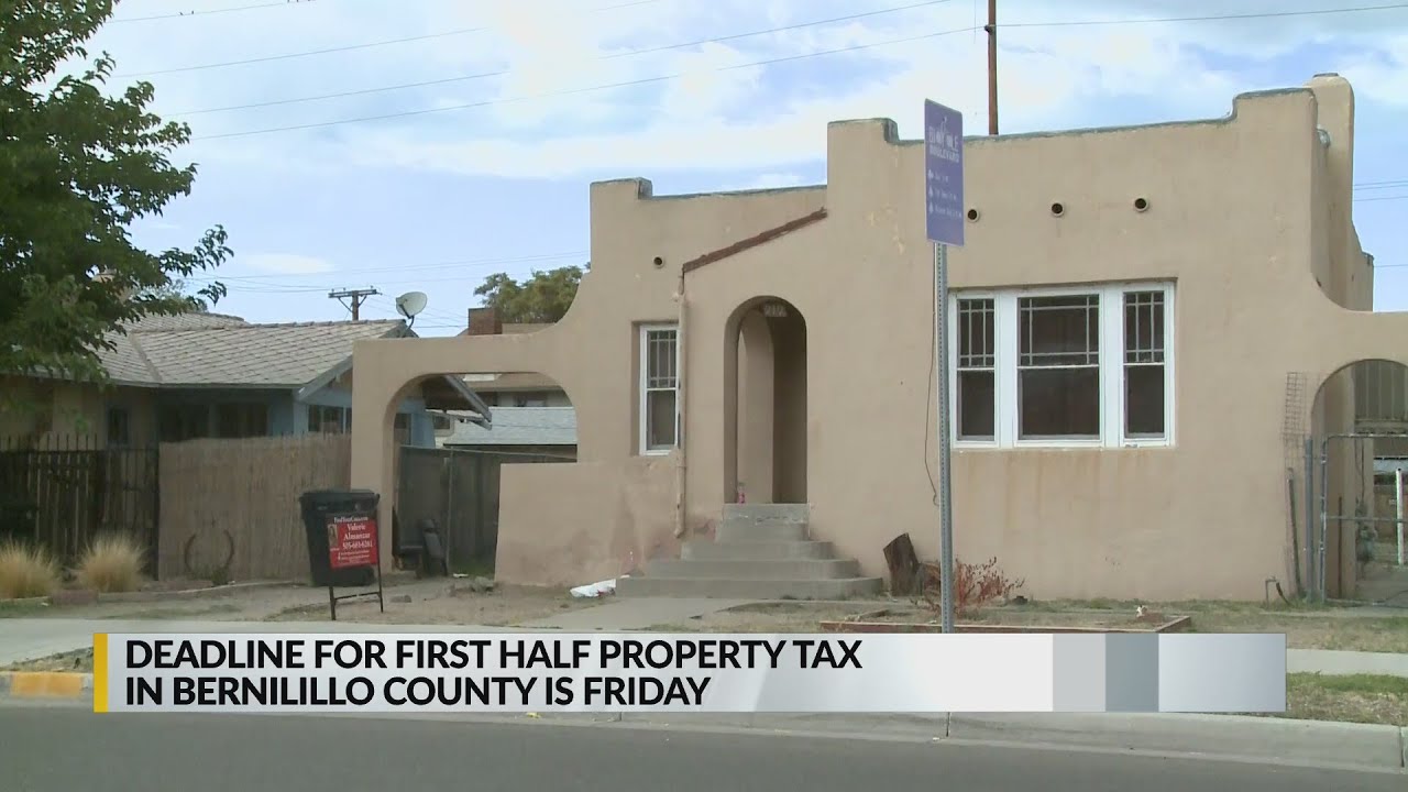 Deadline for first half of property tax in Bernalillo County is Dec. 10
