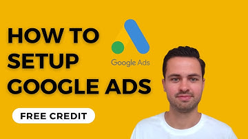 How To Set Up A Google Ads Account in 2023