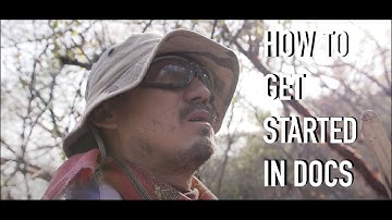 The 2 First Steps to Get a Job Making Documentaries