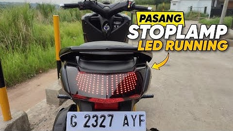 Pasang Lampu Stoplamp Led Running 7 Mode Di Motor Nmax | X-Case