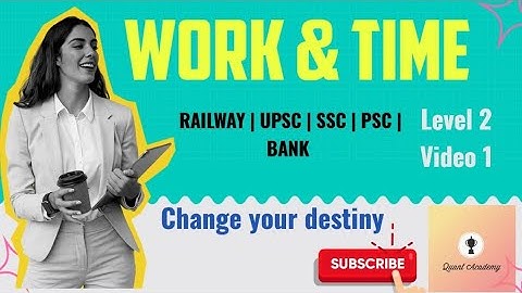 Work & Time | Level 2 Video 1| Repeated questions with solutions | Bank, Insurance, SSC, PSC