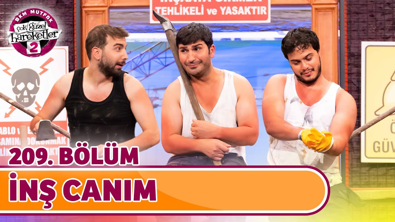 İnş Canım (209. Bölüm) - Çok Güzel Hareketler 2