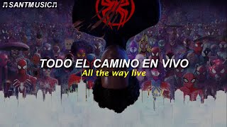 Metro Boomin - All The Way Live | Spider-Man: Across the Spider-Verse (Soundtrack) // Sub Español