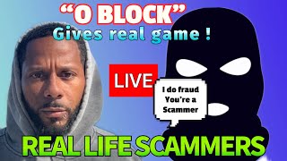 O Block Crazy Method What Happens When The Sites Dont Work ?I Do Fraud You Scam
