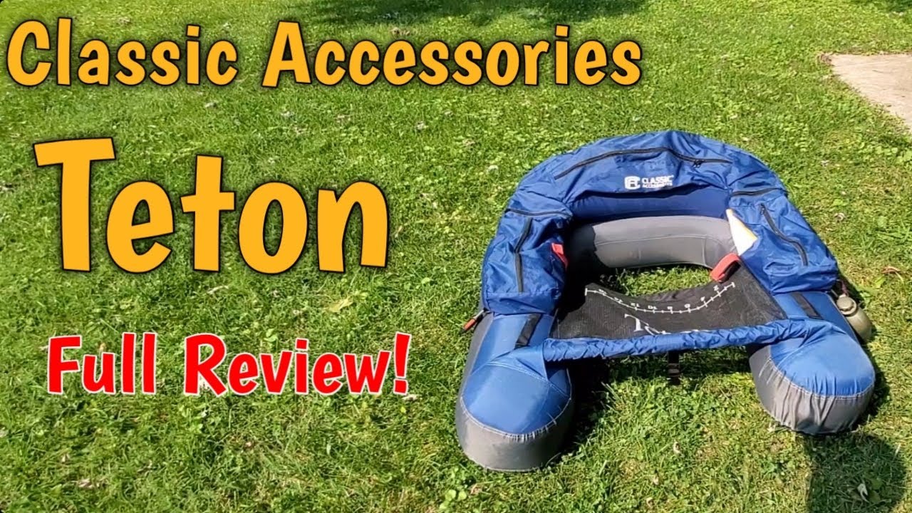 Classic Accessories Teton Float Tube Review YouTube