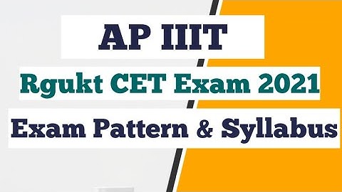 Rgukt Cet pattern and syllabus 2021|ap iiit admissions 2021 | focus fire Rgukt|ap iiit | iiit nuzvid